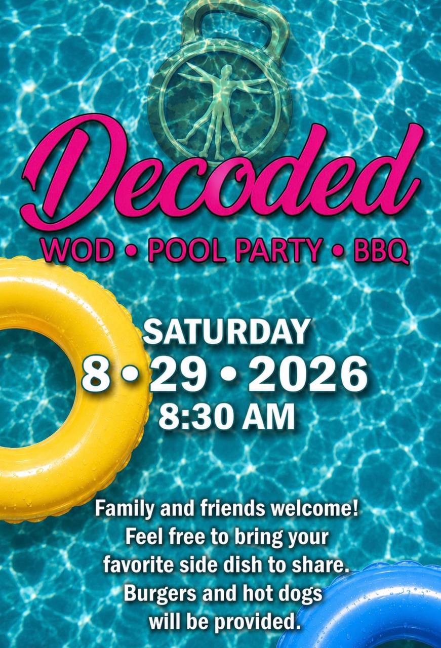 Decoded Fitness Center WOD, BBQ and Pool Party — Saturday August 29th, 8:30 AM at Coach Gabe's house